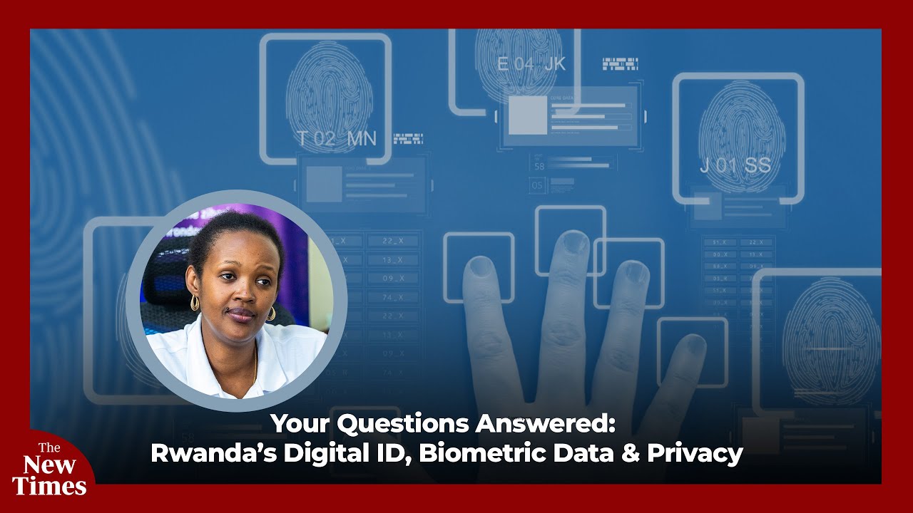 Rwanda&rsquo;s Digital ID Revolution: What Citizens Should Expect