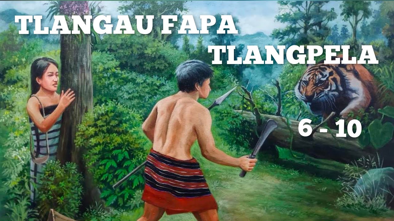 TLANGAU FAPA TLANGPELA 6-10 (mizo story audio)