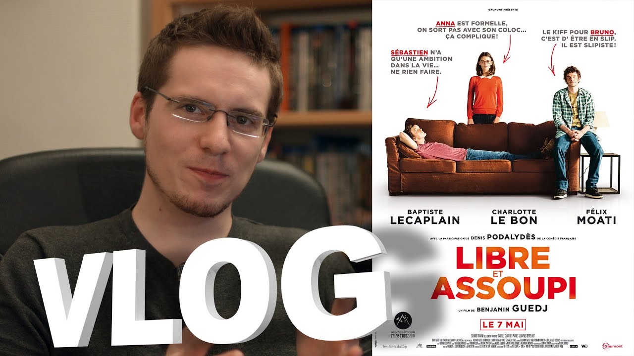 Vlog - Libre et Assoupi