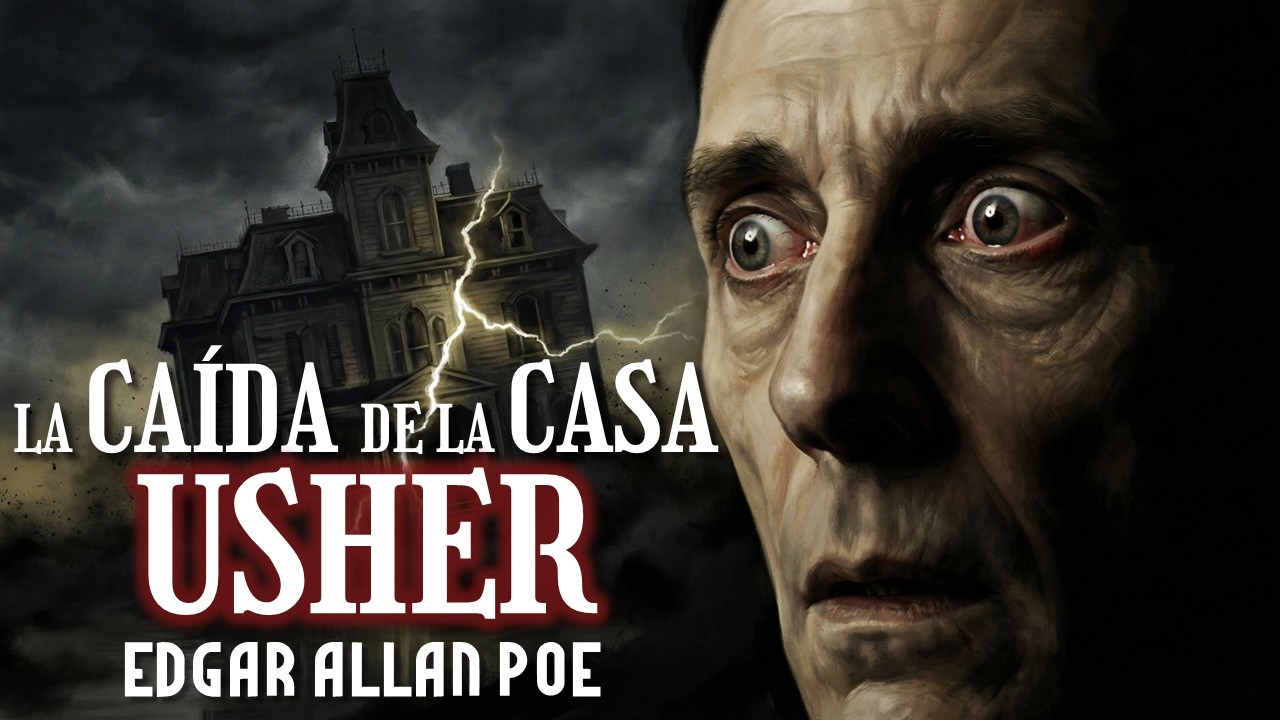 El macabro DESTINO de una familia | "La caída de la Casa Usher", de E. A. Poe [Audiolibro Ilustrado]