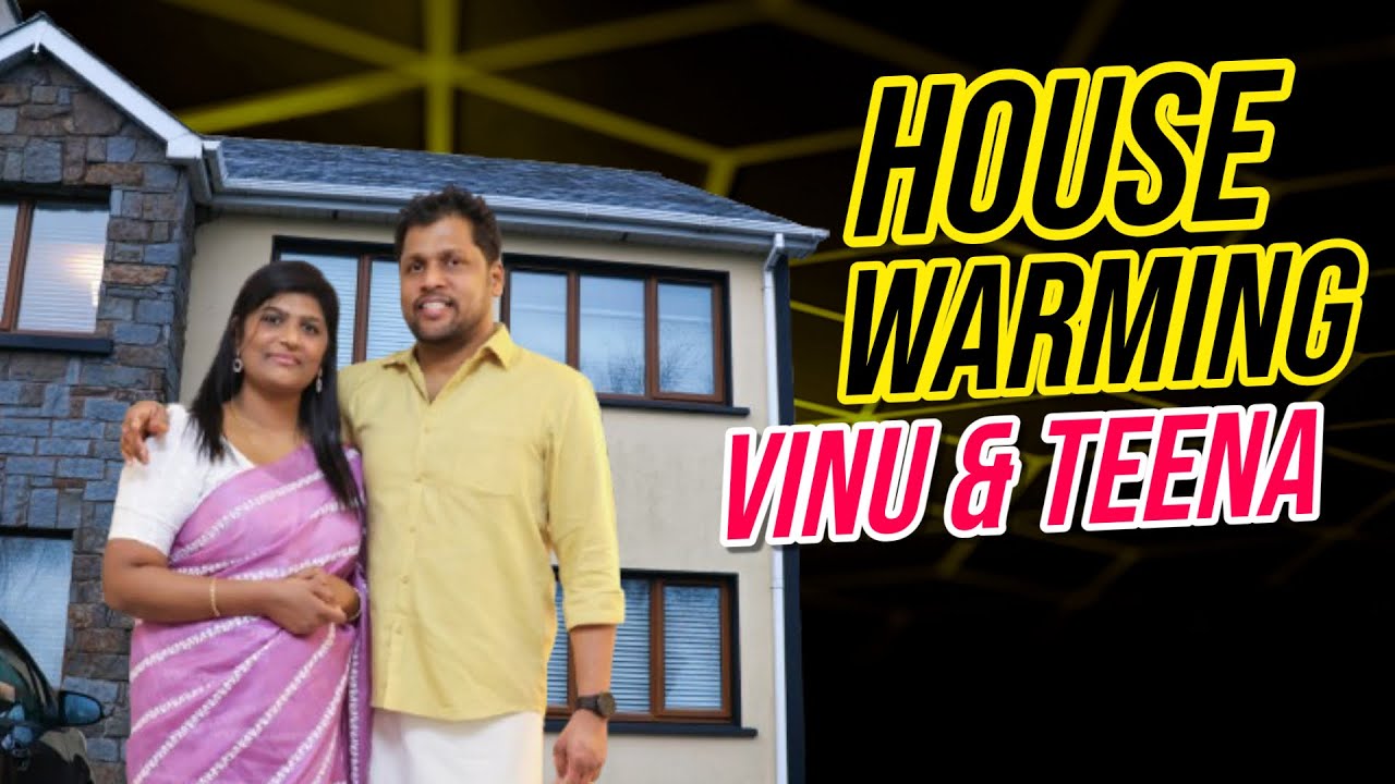 House warming | Highlights | Vinu & Teena, Portlaoise, IRELAND