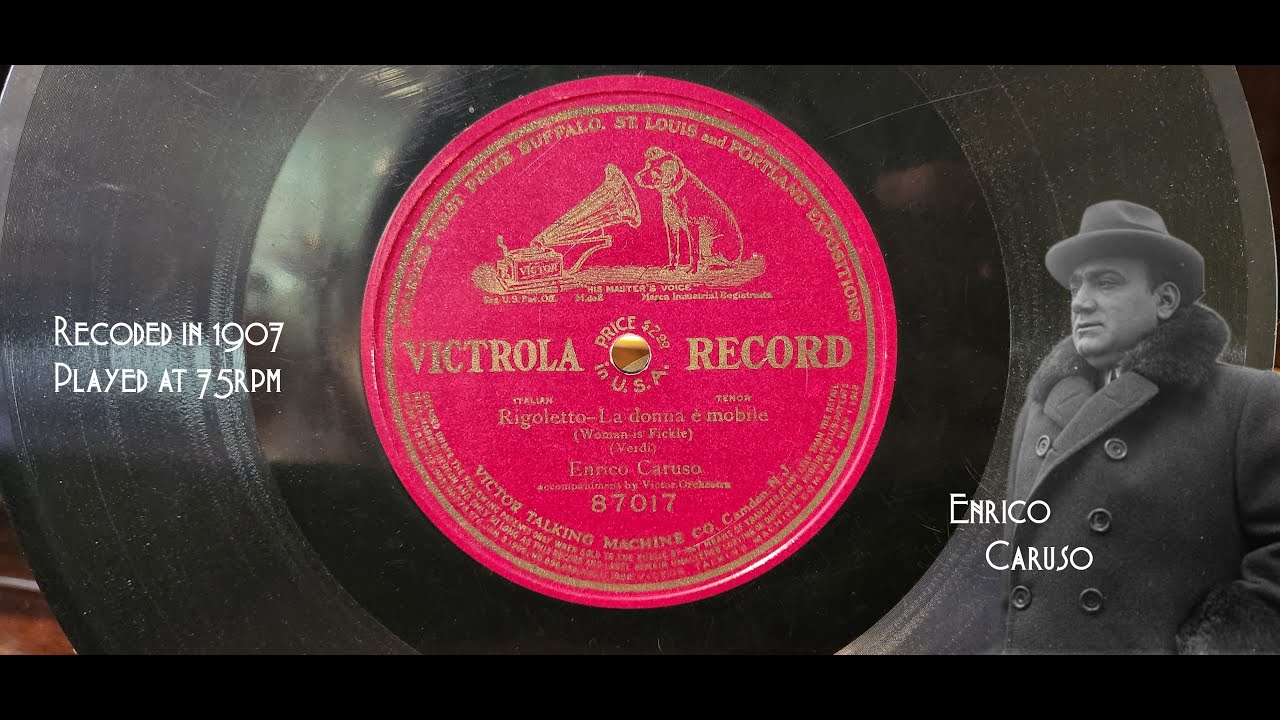 Enrico Caruso- 'La Donna e Mobile' ~ 1907 Recording (Victor Orthophonic Credenza Phonograph)