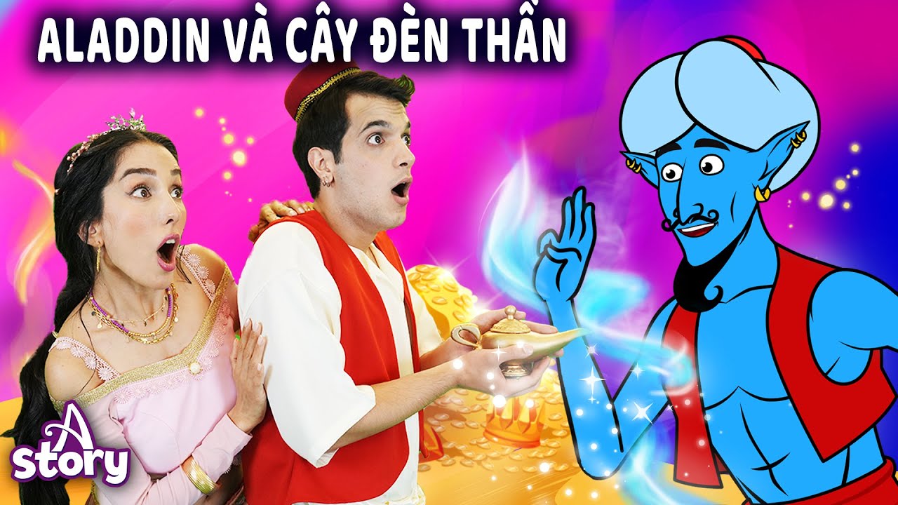Aladdin và cây đèn thần  | Truyện cổ tích Việt nam | A Story Vietnamese