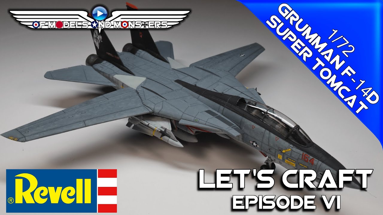 Let's Craft Episode 6  Revell 1/72 Grumman F-14D Super Tomcat