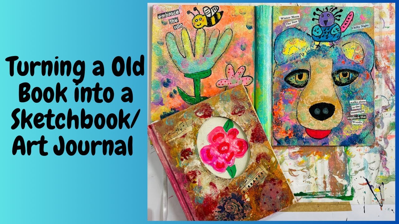 How to Turn A Old Book Into a Sketchbook/Art Journal/Altered Books