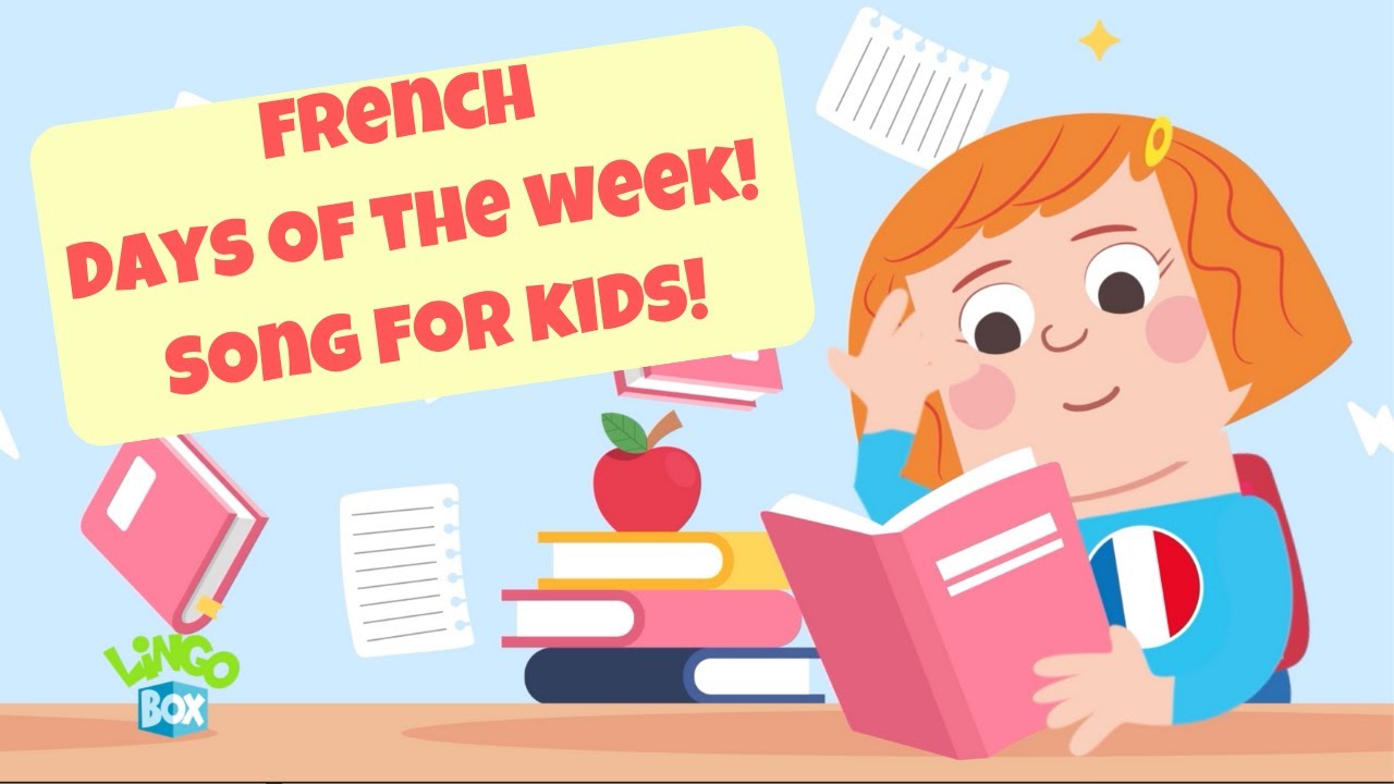 French Days of the Week Song 📅 Les Jours de la Semaine | Try the Lingobox Programme Free
