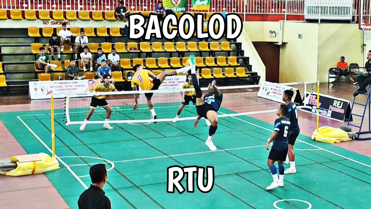 Sepak Takraw - RTU vs BACOLOD 🔥 Full Match