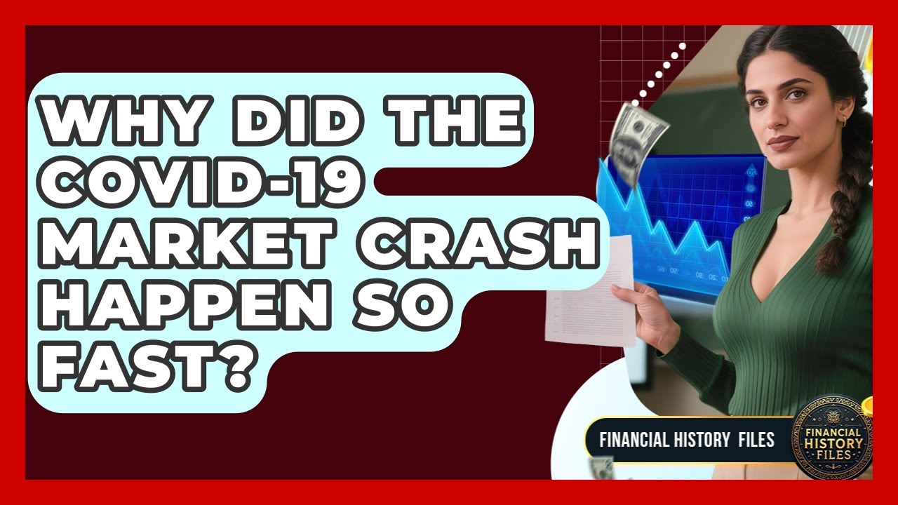 Why Did The COVID-19 Market Crash Happen So Fast? - Financial History Files