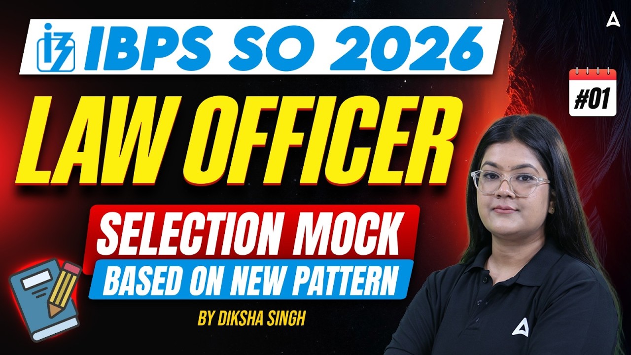 IBPS SO Law Officer 2026 | Selection Mock #1 | New Pattern | By Diksha Singh