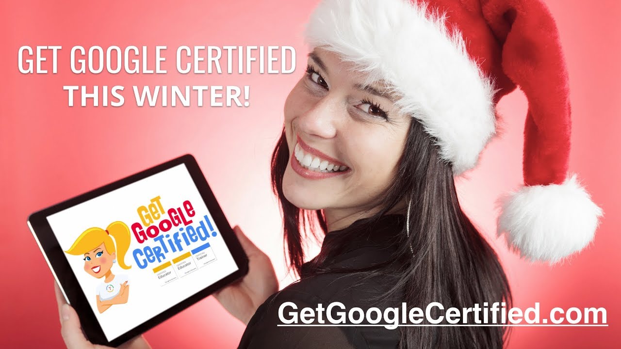 Get Google Certified This Winter!