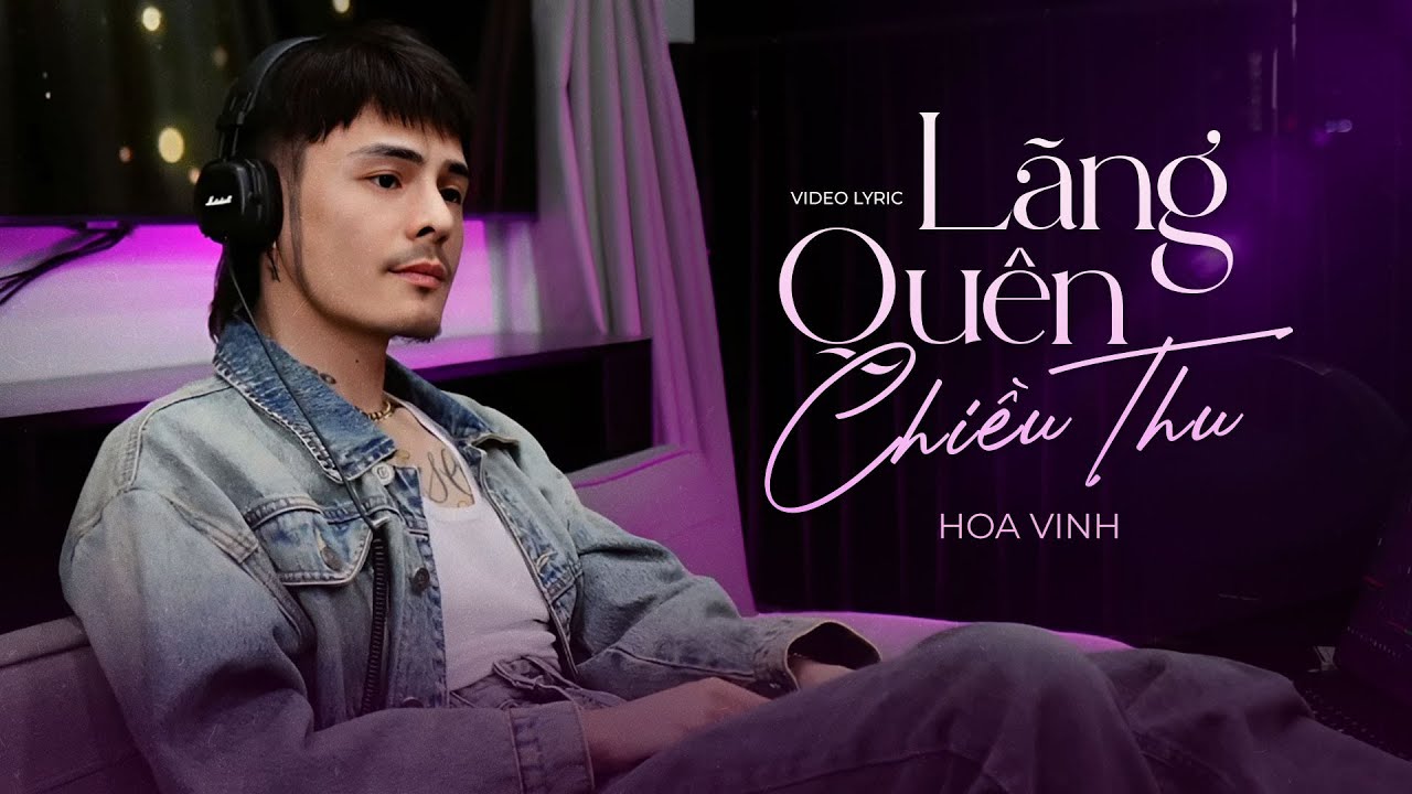 L&Atilde;NG QU&Ecirc;N CHIỀU THU - HOA VINH | Nhạc Hoa Lời Việt | Một m&ugrave;a thu đ&atilde; qua rồi, em đ&acirc;u hay biết thu t&agrave;n