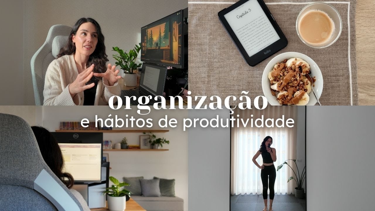Rotina Matinal, Organizar a Semana e Hábitos para Manter o Foco | Um Dia de Trabalho em Casa