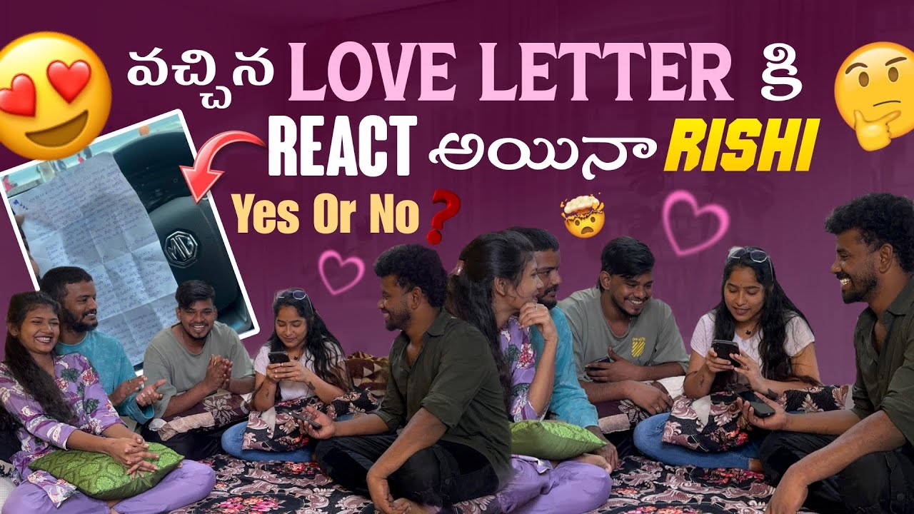 వచ్చిన Love letter కి  React అయినా Rishi Yes Or No@rishi_stylish_official 