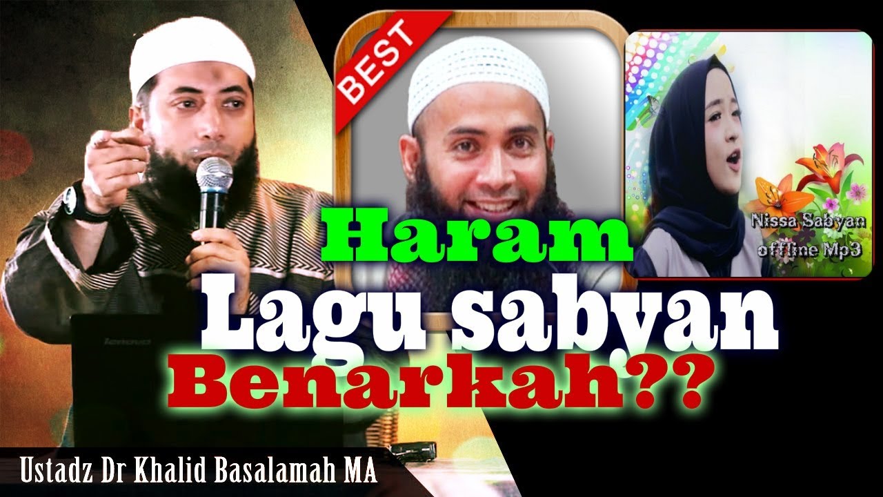 Mendengarkan Lagu Sabyan Haram Benarkah?? - Ustadz Syafiq Basalamah,Ust. Khalid Basalamah