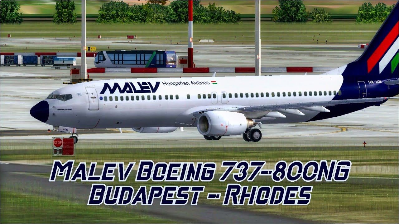 [FSX/IVAO]  Budapest-Rhodes | Malév Boeing 737-800 | MAH1270