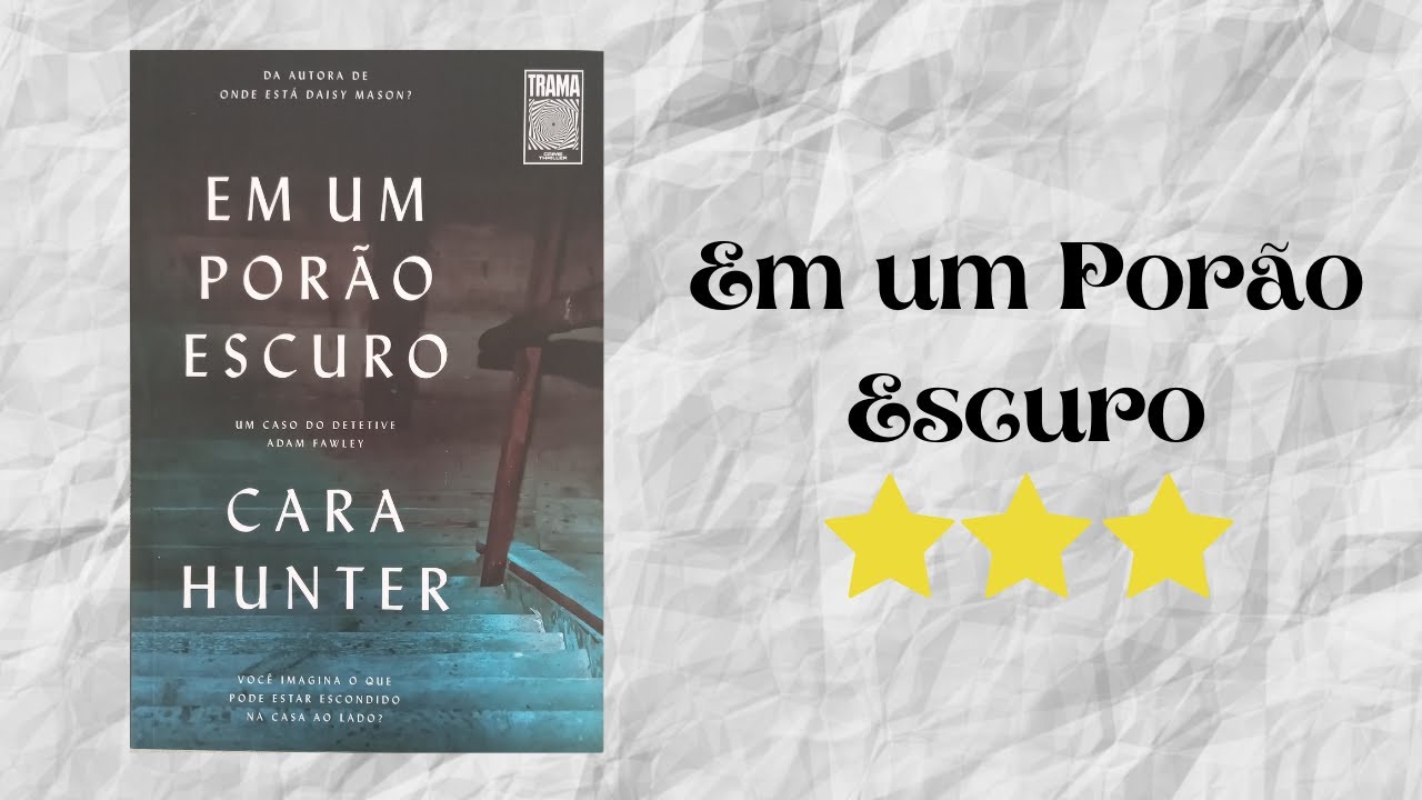 Resenha #147 - Em um Por&atilde;o Escuro de Cara Hunter