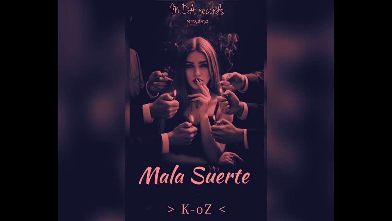 Mala Suerte /_K-oZ ___ Salsa/Rap