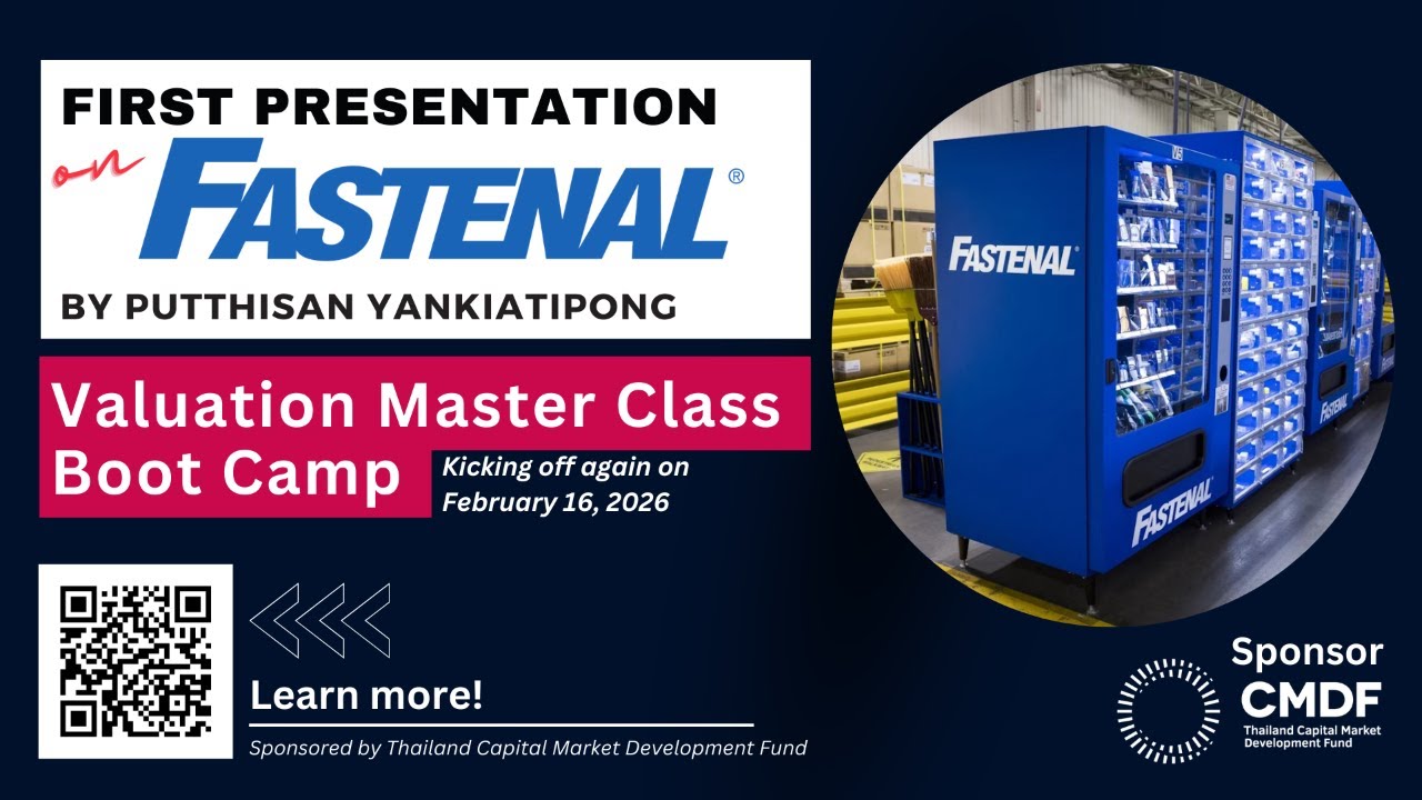 Valuation of Fastenal Co. (Buy) - Valuation Master Class Boot Camp #23