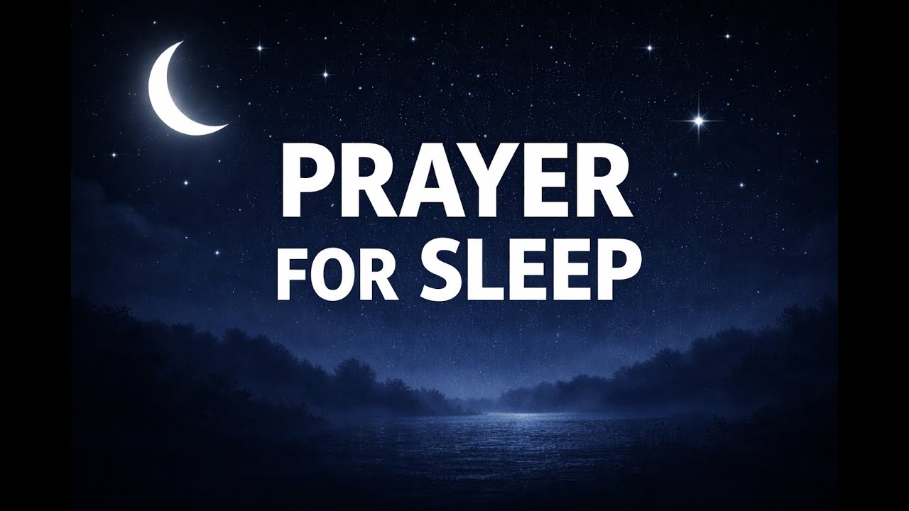 Prayer for Sleep | Fall Asleep in God’s Peace Tonight