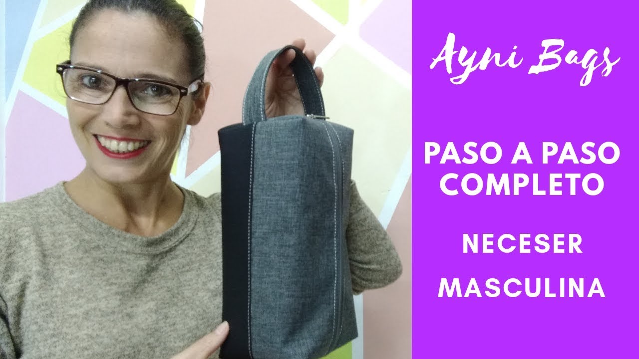 Cómo hacer un Neceser Masculino – Mayo 2019