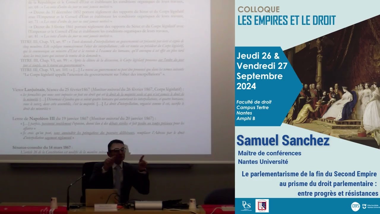LES EMPIRES ET LE DROIT - Samuel Sanchez : Le parlementarisme de la fin du Second Empire