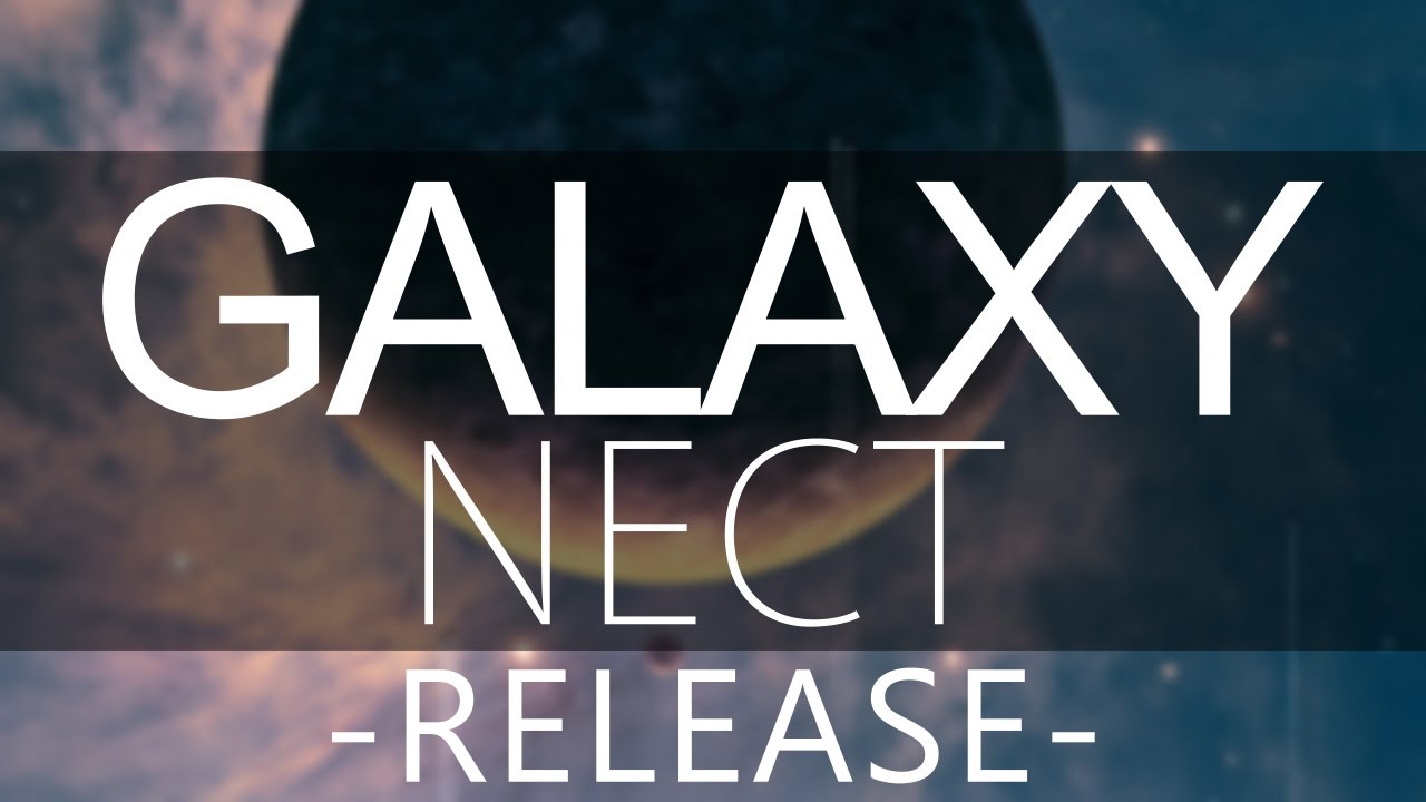 Nect - Galaxy - [UC4U Release]
