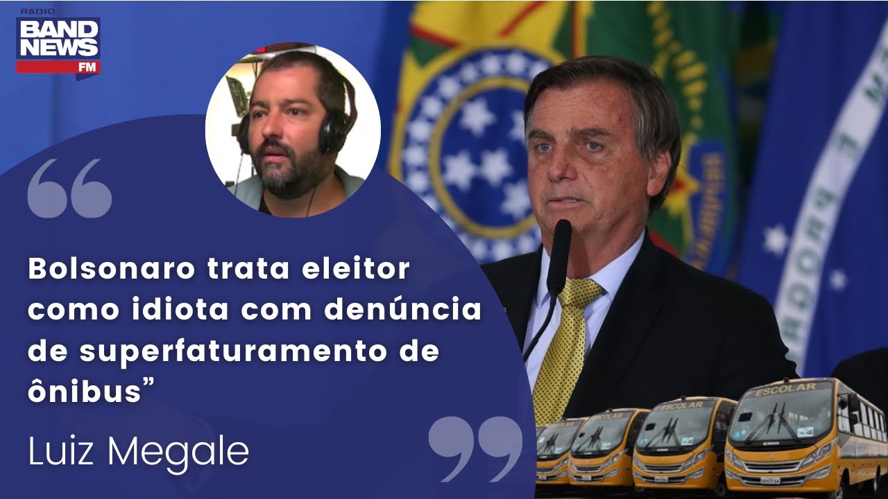Luiz Megale: &ldquo;Bolsonaro trata eleitor como idiota com den&uacute;ncia de superfaturamento de &ocirc;nibus&rdquo;