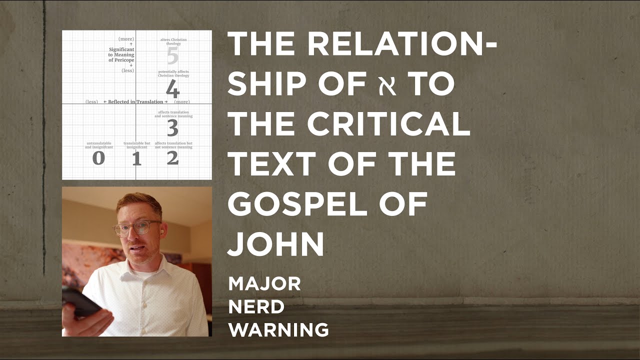 The Relationship of Sinaiticus (א) to the Critical Text of the Gospel of John