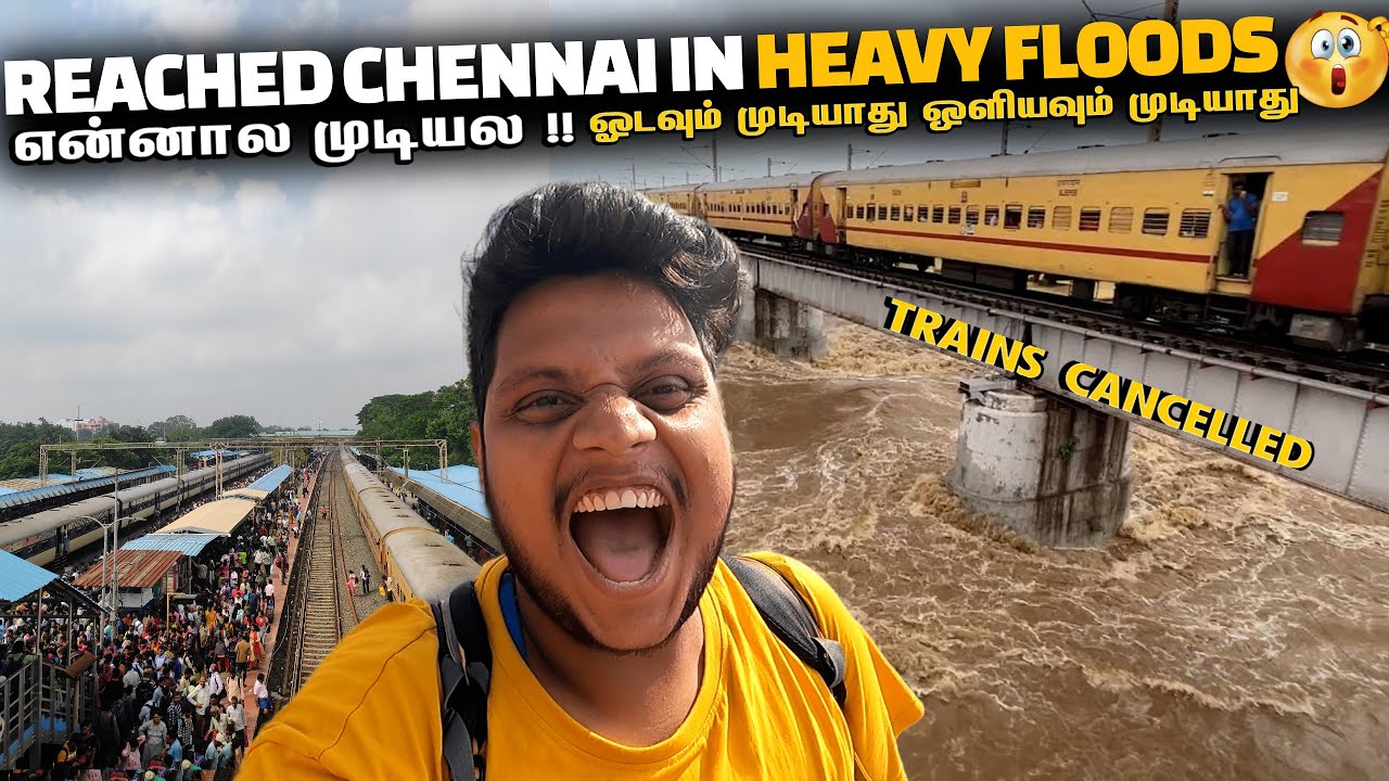 Reached Chennai in HEAVY FLOODS | மக்கள் மிகவும் அவஸ்தைப்படுகிறார்கள் | Chennai now