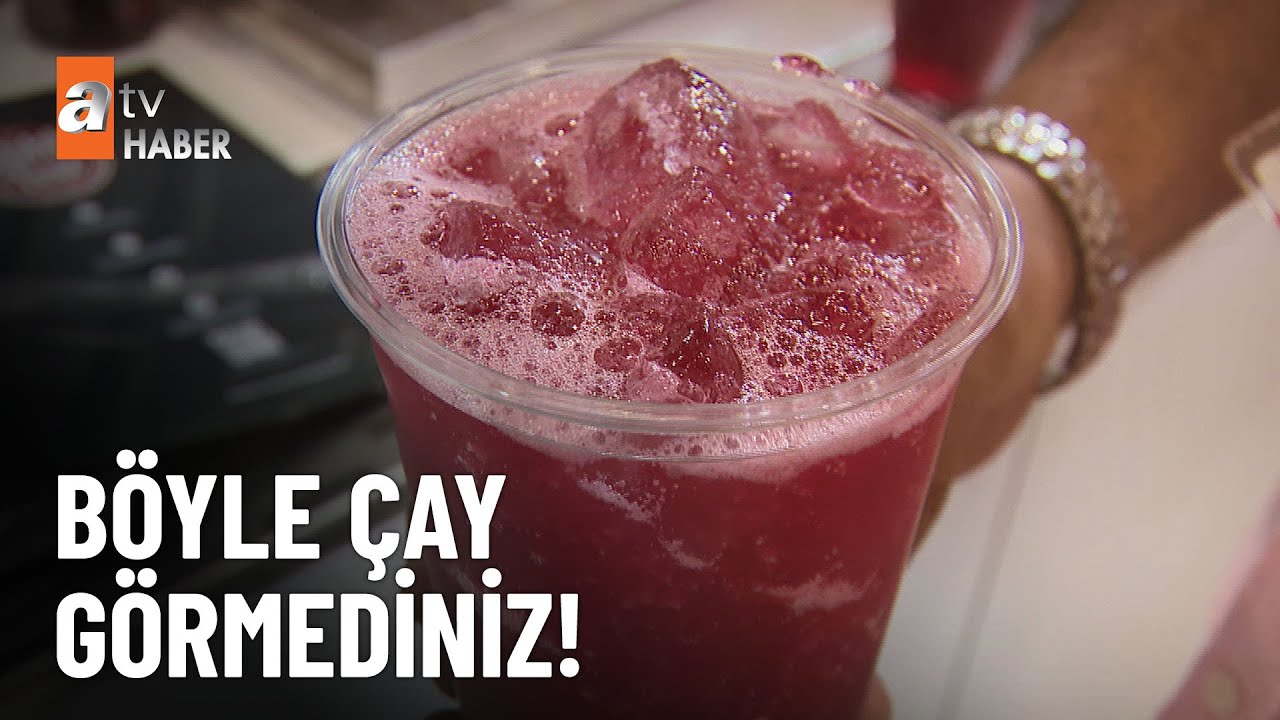 Sıcaklarda serinleten çay tarifi  - atv Ana Haber 14 Temmuz 2023