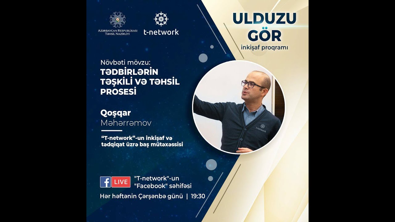 Ulduzu gör / Tədbirlərin təşkili və təhsil prosesi