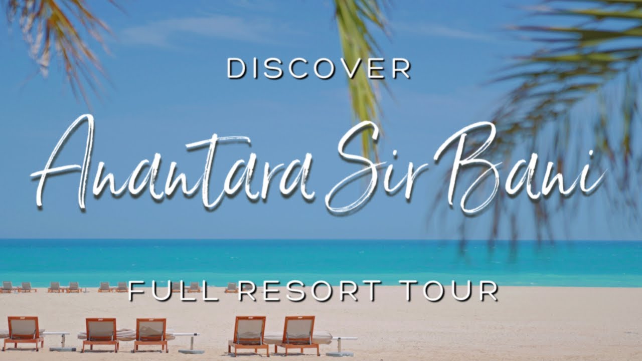 ANANTARA SIR BANI YAS ISLAND Resort Tour ☀️ Discover this AMAZING Resort just 2h Away from Abu Dhabi
