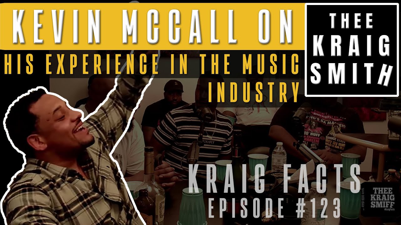 Kraig Facts: Kevin McCall is honest about His Experience in the Music Industry