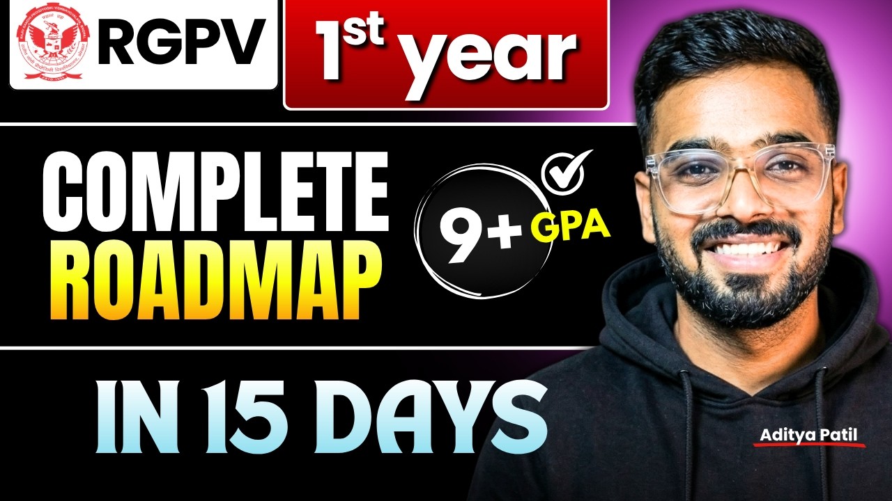 1st Year Complete Roadmap to Score 8+ CGPA | RGPV B.Tech Semester Exams