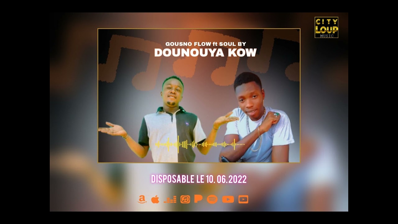 GOUSNO FLOW ft SOUL BY _-_ Dounouyakow _ (audio officiel 2022)