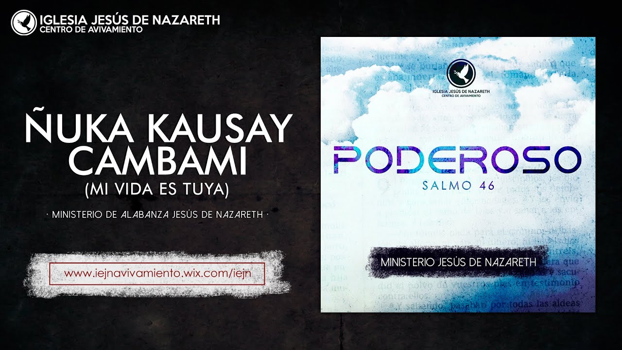 Ñuka Kausay Cambami (Audio) - M. A. Jesús de Nazareth
