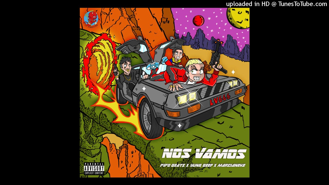 Pipo Beatz Ft. Yung Beef, Marcianeke- Nos Vamos