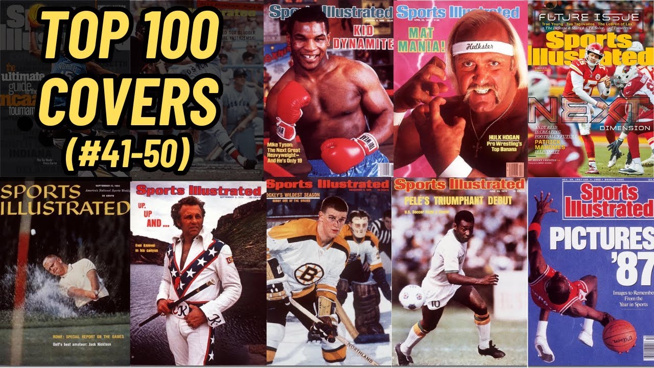 Top 100 Sports Illustrated Covers of All Time #41-50