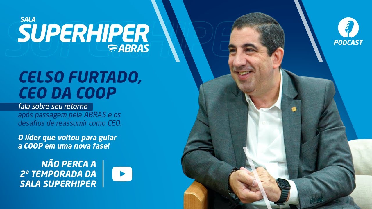 Sala SuperHiper: CELSO FURTADO, CEO da Coop