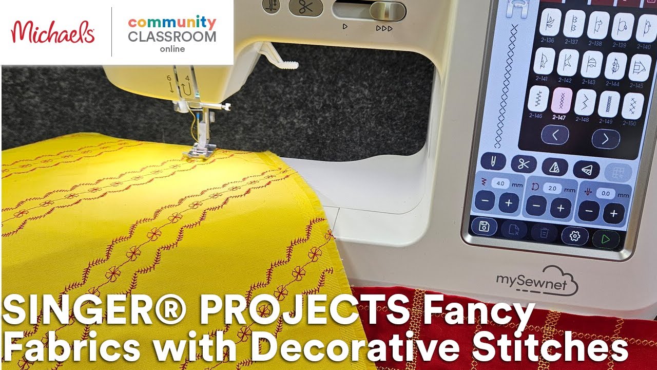 Online Class: SINGER® PROJECTS Fancy Fabrics with Decorative Stitches | Michaels