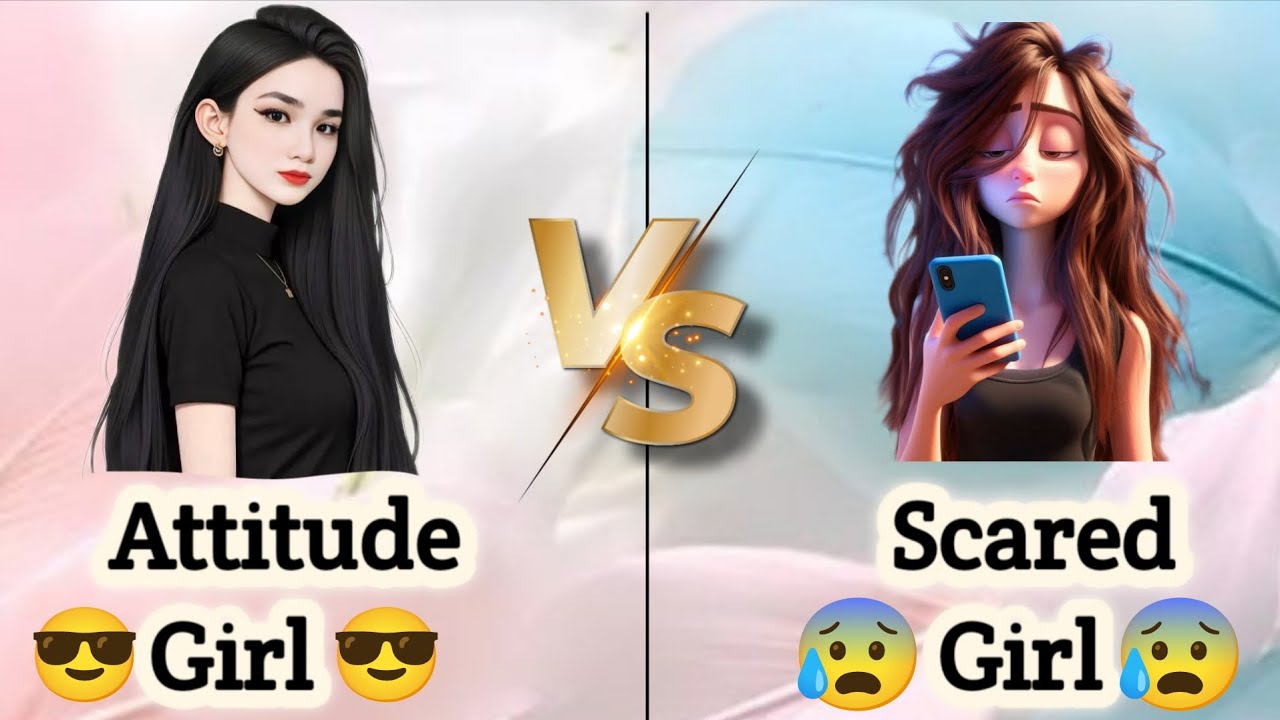 🔥 ⚡ Attitude Girl 😎 🆚 Scared Girl 😨😳/#challenge