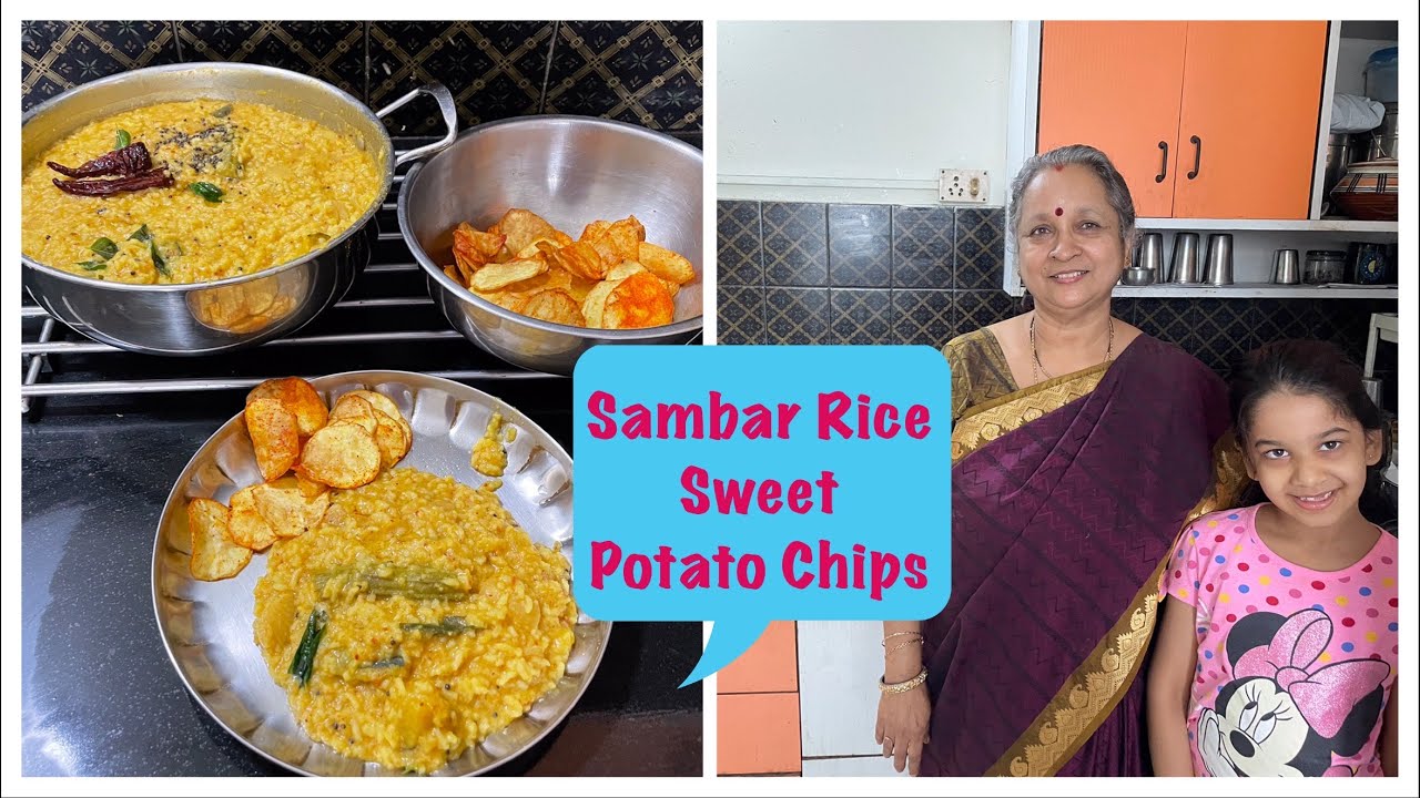 Easy Veg Lunch 10 !!   Sambar Rice & Sweet Potato Chips !    Traditional South Indian !