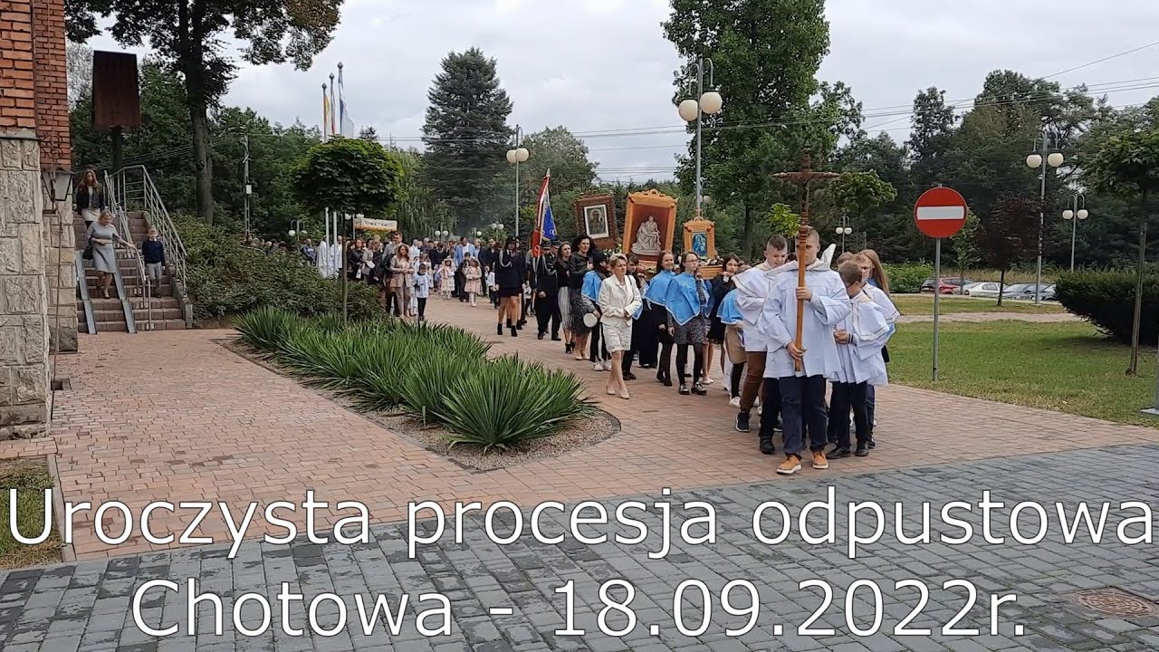 Uroczysta Procesja Odpustowa - 18 września 2022r.
