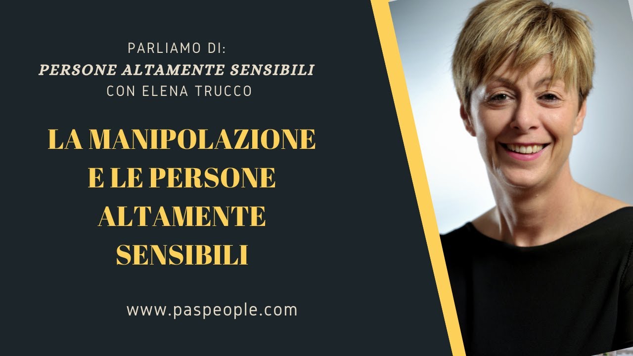 La Manipolazione e le Persone Altamente Sensibili