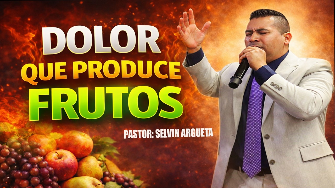 DOLOR QUE PRODUCE FRUTOS