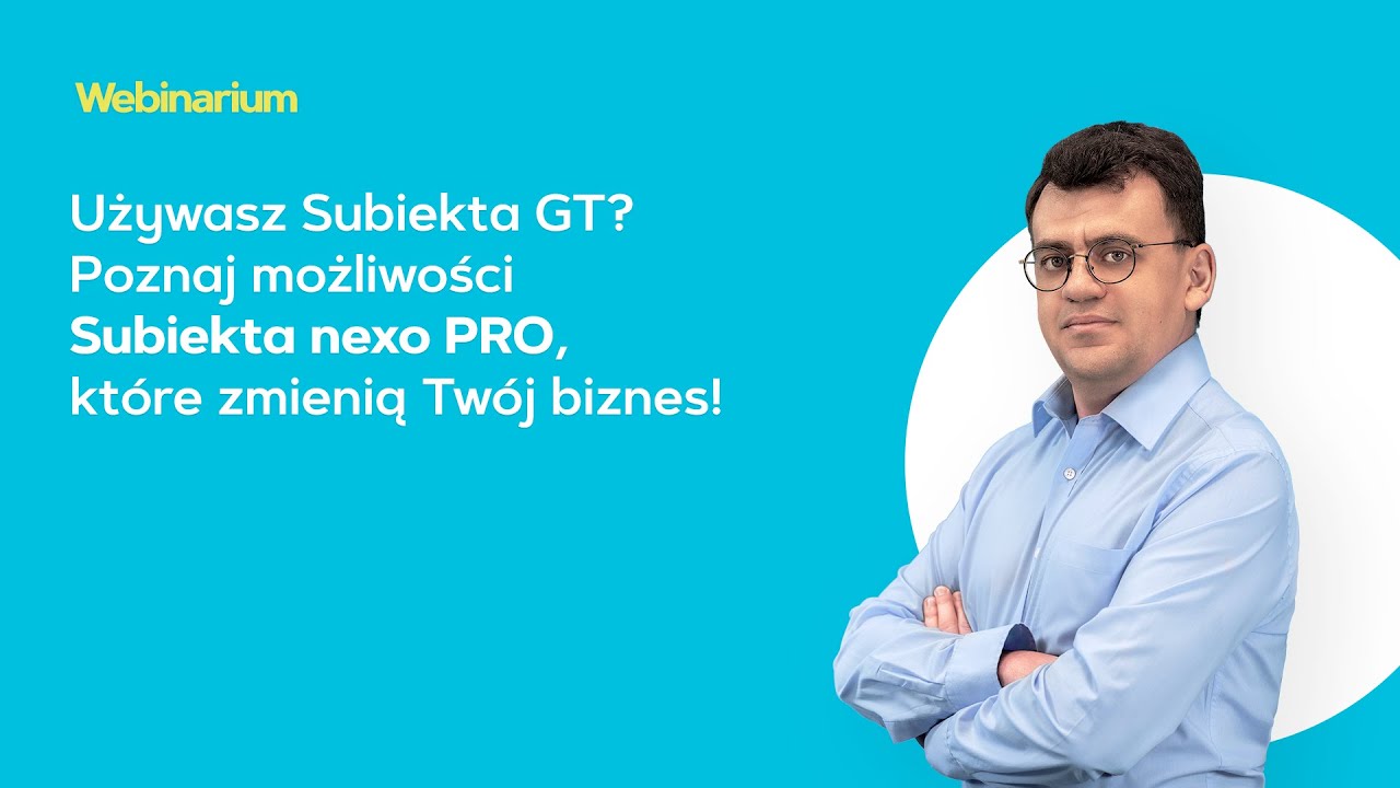 Poznaj możliwości Subiekta nexo PRO, które zmienią Twój biznes!