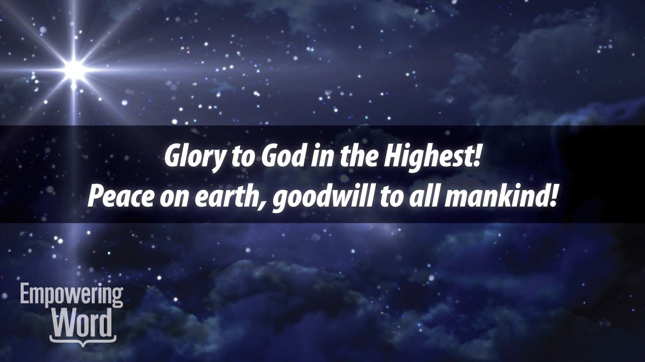 Peace on Earth, Goodwill to All Mankind