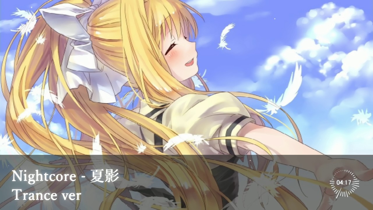 Nightcore - 夏影 trance ver