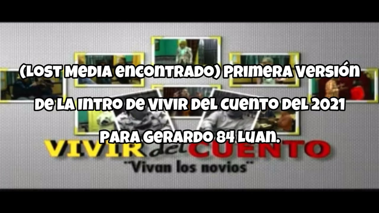 (Lost Media Encontrada) Primera Versión de la Intro de 