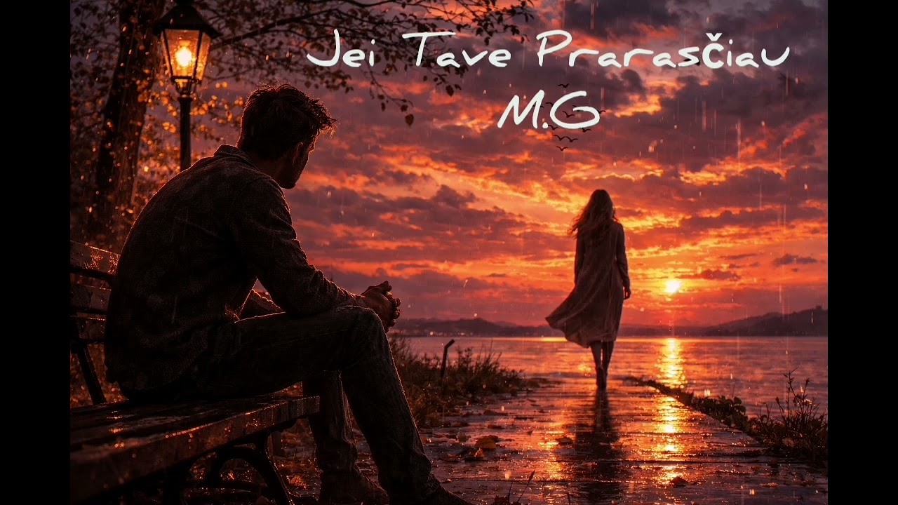 M.G - Jei Tave Prarasčiau